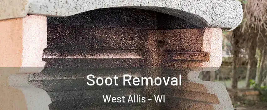  Soot Removal West Allis - WI